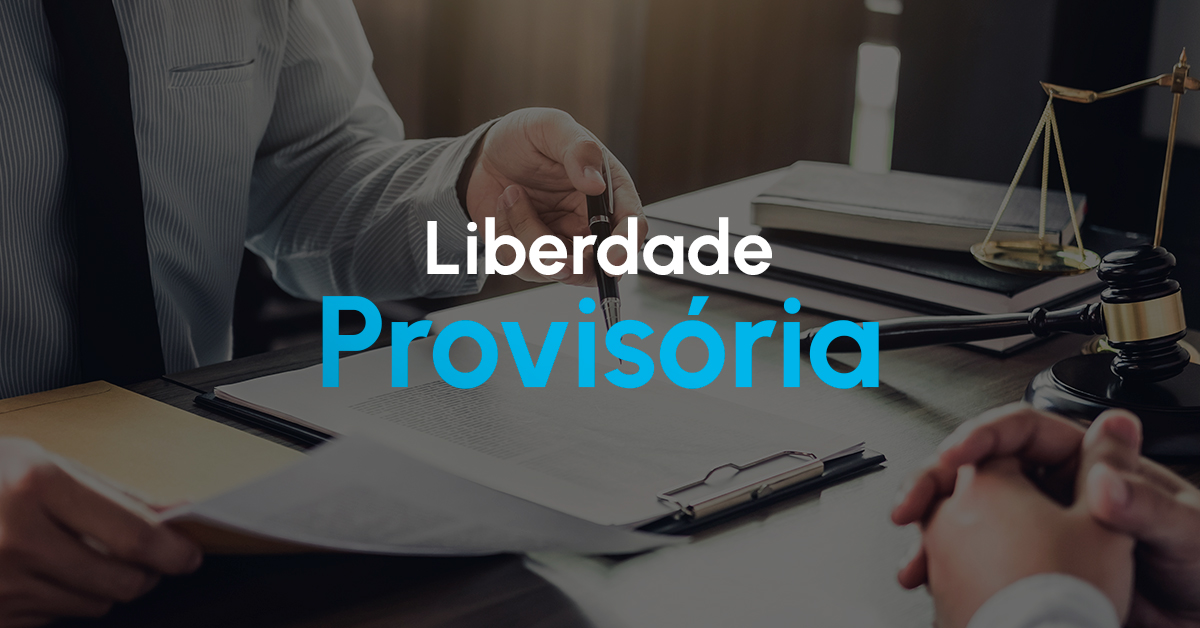 Liberdade Provisória: O Direito de Responder ao Processo em Liberdade